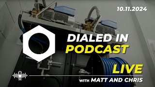 Dialed In Podcast | 10-11-2024