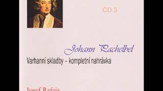 Johann Pachelbel, varhanní skladby - kompletní nahrávka, CD 3