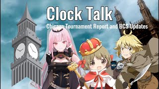 Tournament Report, First BCS Results and Meta Nonsense | Clock Talk | Episode 83 | Weiss Schwarz