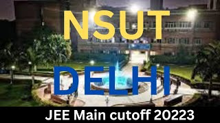 Unbelievable Cutoff NSUT 2023! 🤯JEE main Rank Percentile you need  Admitted |NSUT Delhi cutoff 2023