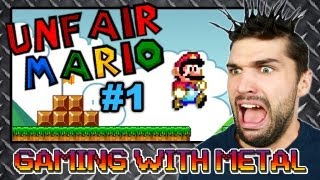 Unfair Mario #1 (Gaming w/ Metal)