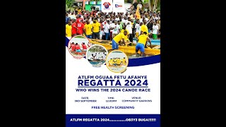 TVUCC LIVE STREAMING: ATL FM OGUAA FETU AFAHYE REGATTA 2024