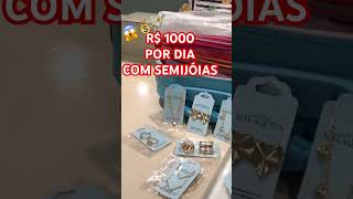 R$1000 por dia vendendo Semijóias. Quer saber mais assista o vídeo completo no meu canal.