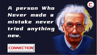 The only source of knowledge is experience: Albert Einstein; Rise Above Enjoy Life- Connection