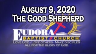 August 9, 2020 - The Good Shepherd