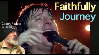 Coach Reacts: Journey - Faithfully