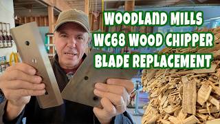 How to Replace the Cutting Blades on the Woodland Mills WC68 Wood Chipper - MCG video #246