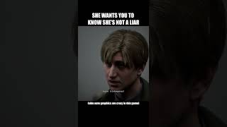 She wants you to know she's NOT a liar #silenthill2