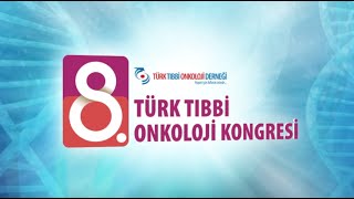 8. Türk Tıbbi Onkoloji Kongresi Başladı