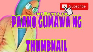 paano gumawa ng thumbnail sa YouTube