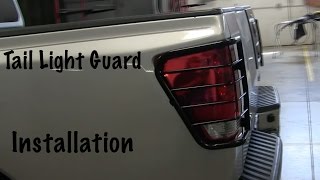 Tail Light Guard Install (How To Install on a Nissan Titan)  Nissan Titan Project