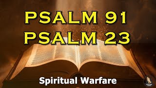 PSALM 23 AND PSALM 91 The Two Most Powerful Prayers In The Bible