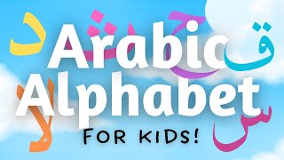 The ARABIC ALPHABET for KIDS! | The 28 Arabic Letters | Islamic Kids National