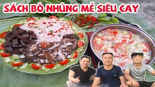 Dạ sách lòng bò nhúng mẻ siêu cay