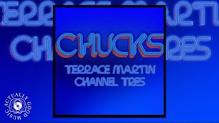 Terrace Martin - Chucks (feat. Channel Tres)