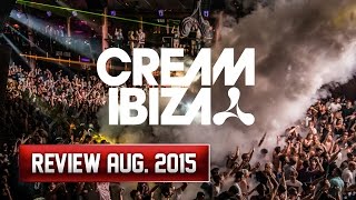 Cream @ Amnesia Ibiza August 2015