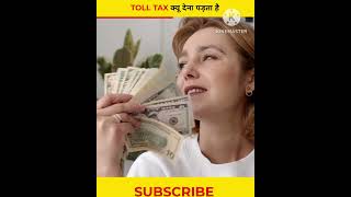 TOLL TAX क्यू देना पड़ता है ? By Aman Singh Shorts