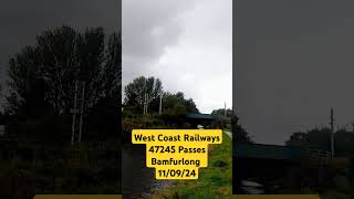 West Coast Railways 47245 Passes Bamfurlong 11/09/24