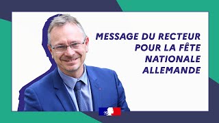 Message du recteur Jean Marc Huart pour la fête nationale allemande