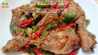 AYAM KECAP BUMBU SEDERHANA || RESEP AYAM KECAP