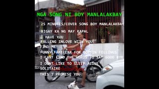 PLAYLIST SONG NI BOY MANLALAKBAY