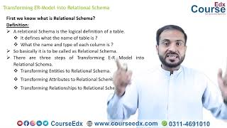 59. Explain Transforming ER Model into Relational Schema? by M. Salman|1st Year Computer Science