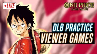 *LIVE* -  One Piece TCG VIEWER GAMES - Deck Limited Battle Practice