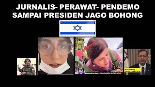 MULAI DARI  PERAWAT , JURNALIS , PRESIDEN , DAN PENDEMO BERBOHONG  DEMI  PEMBERSIHAN ETNIS