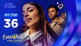 Eurovision 2024: MY TOP 36 (so far) [NEW🇦🇲]