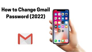 How to Change Password on Gmail Account (2022) | Change Gmail Password