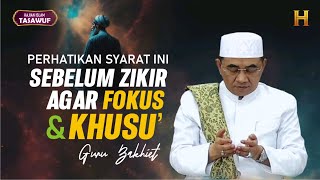 Maka Perhatikan ini, jika dirimu ingin mendapatkan Zikir yang Khusu'. Perhatikan Adab dan Tujuannya