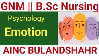 #Emotion Psychology|| Types of emotions B.Sc (N) ||GNM|| @aincnursingclasses