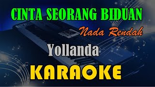 CINTA SEORANG BIDUAN | NADA RENDAH - YOLLANDA [KARAOKE] KN7000