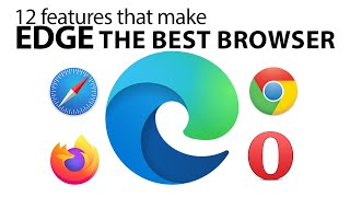 Why I choose Edge over any browser?