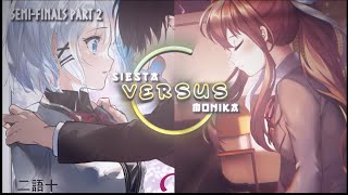 Smart Characters Tournament Semi-Finals Part 2 | Siesta Versus Monika |