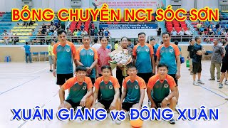 Xuân Giang vs Đông Xuân || bóng chuyền NCT Sóc Sơn 2024