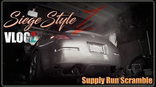 Siegestyle Z VLOGZ: 350Z Supply Run Scramble