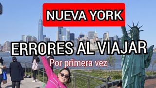 Errores al viajar a Nueva York 🛑✋NO COMETAS ESTOS ERRORES 🗽