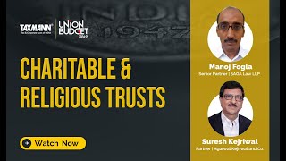 #TaxmannBudget | Budget Marathon | 2024-25—Charitable Trusts | Manoj Fogla & Suresh Kejriwal