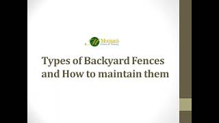 Types of Backyard Fences and How to maintain them