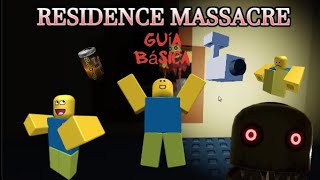 Residence massacre guía básica