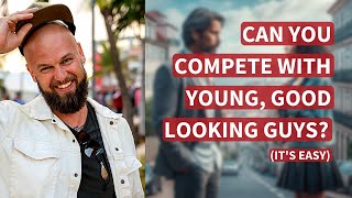 How 40 Year Olds Can Compete With Younger, Better Looking Guys | St. Robert Daygame Podcast 171