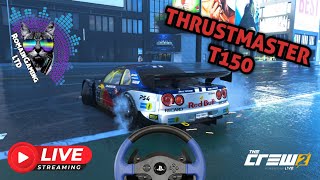 THE CREW 2 With Thrustmaster T150 Steeringwheel - Racing & Hangouts