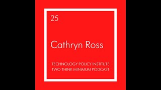 Two Think Minimum Ep 25: BT Director of Regulatory Affairs Cathryn Ross on Economics of Regulation