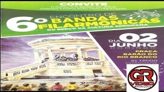 6º Encontro de Bandas Filarmônicas (Estância-SE)