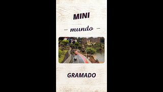 Conheça o mini mundo em Gramado, uma atração para a família inteira e que vale a pena CONHECER!!