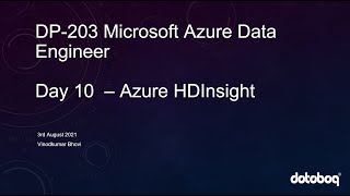 DP203 Microsoft Azure Data Engineer Associate Certification Training | Day 10 - Azure HDInsight