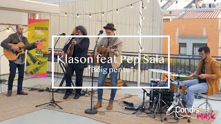 Klason feat Pep Sala: Boig per tu