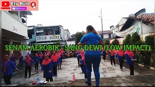 SENAM AEROBIK - SANG DEWI (LOW IMPACT)