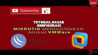 Tutorial Dasar Mikrotik  | konfigurasi Mikrotik ke Internet menggunakan VMWare #Part 2